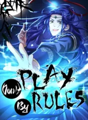 Don’t Play by Rules