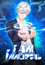I am Immortal