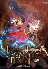 Legendary Youngest Son of the Marquis House