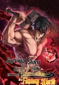 Survival Story of a Sword King in a Fantasy World