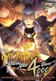 The Great Mage Returns After 4000 Years
