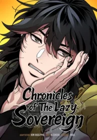 Chronicles Of The Lazy Sovereign0