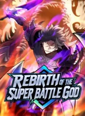 Rebirth of the Super Battle God1